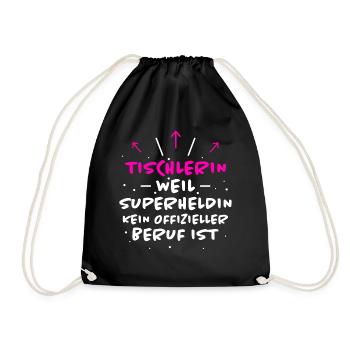 Tischlerin Spruch Schreinerin Tischlerin Geschenk - Turnbeutel - Schwarz - Vorne