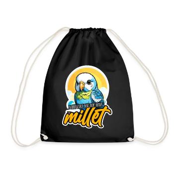 Budgie I Only Like You For Parakeet Budgie Lover - Drawstring Bag - black - Front