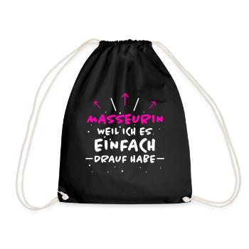 Masseurin Spruch Beruf Lustiges Masseurin Geschenk - Turnbeutel - Schwarz - Vorne