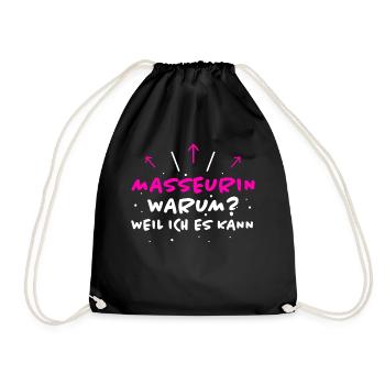 Masseurin Spruch Beruf Lustiges Masseurin Geschenk - Turnbeutel - Schwarz - Vorne