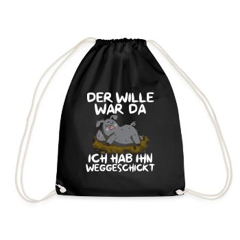 The will was there, I sent him away - Drawstring Bag - black - Front