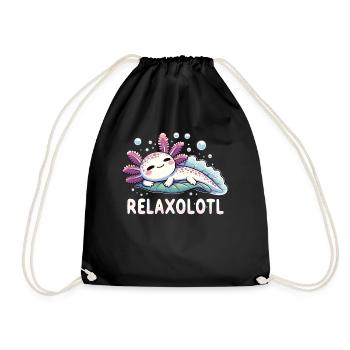 Relaxolotl Axolotl Lover Cute Animals Relax - Drawstring Bag - black - Front
