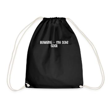 Bowling - Bowling - my sole goal - Drawstring Bag - black - Front