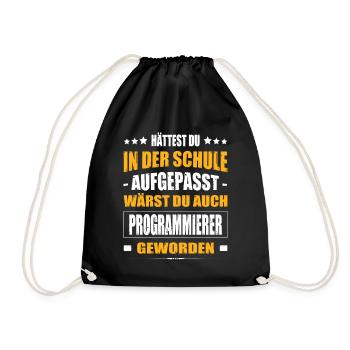 Hättest Du In Der Schule Aufgepasst Programmierer - Turnbeutel - Schwarz - Vorne