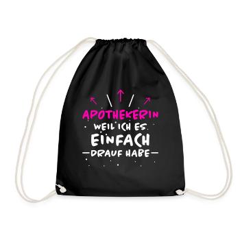 Apothekerin Spruch Apotheke Apothekerin Geschenk - Turnbeutel - Schwarz - Vorne