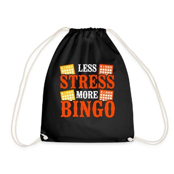 Bingo Player Less Stress More - Turnbeutel - Schwarz - Vorne