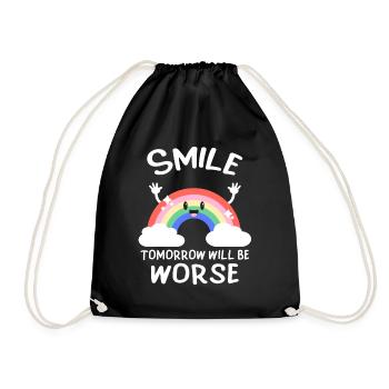 Smile, tomorrow will be bad black humor - Drawstring Bag - black - Front