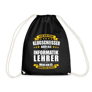 Ich Bin Kein Klugscheisser Informatiklehrer Lehrer - Turnbeutel - Schwarz - Vorne