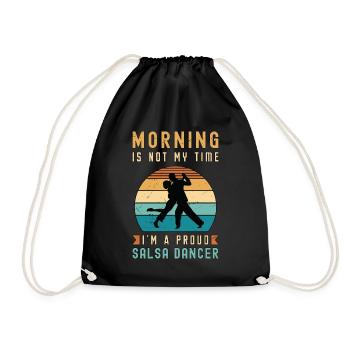 Salsa Dancer Morning Is Not My Time Salsa Music - Drawstring Bag - black - Front