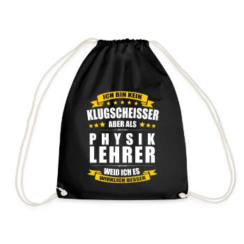 Ich Bin Kein Klugscheisser Physiklehrer Abschied - Turnbeutel - Schwarz - Vorne
