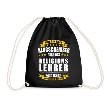 Ich Bin Kein Klugscheisser Religionslehrer Lehrer - Turnbeutel - Schwarz - Vorne