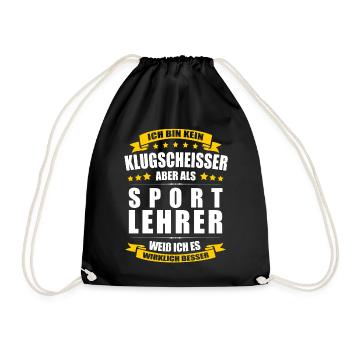 Ich Bin Kein Klugscheisser Sportlehrer Lehrer - Turnbeutel - Schwarz - Vorne