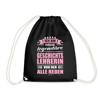 Ich Bin Diese Legendäre Geschichtslehrerin Lehrer - Turnbeutel - Schwarz - Vorne