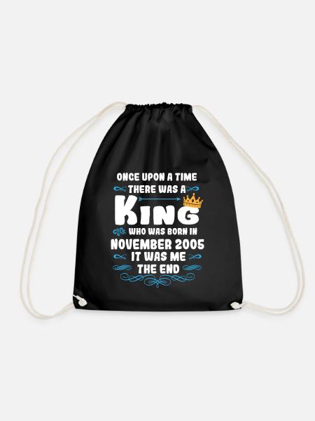 Once upon a time there was a king. November 2005 Birthday - Drawstring Bag - black