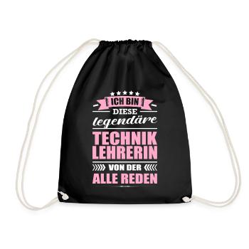 Ich Bin Diese Legendäre Techniklehrerin Lehrerin - Turnbeutel - Schwarz - Vorne