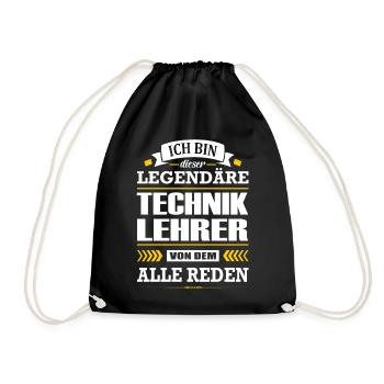 Ich Bin Dieser Legendäre Techniklehrer Lehrer - Turnbeutel - Schwarz - Vorne