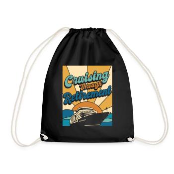 Cruising Through Retirement Cruise Ship Cruise - Drawstring Bag - black - Front