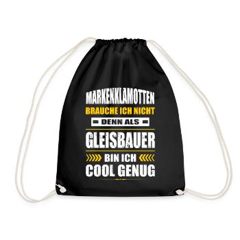 Markenklamotten Brauche Ich Nicht Gleisbauer - Turnbeutel - Schwarz - Vorne