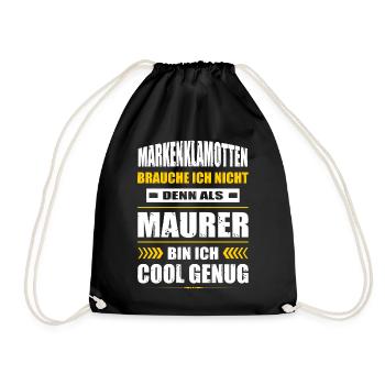 Markenklamotten Brauche Ich Nicht Maurer - Turnbeutel - Schwarz - Vorne