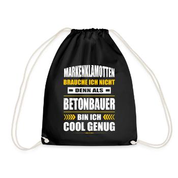 Markenklamotten Brauche Ich Nicht Betonbauer - Turnbeutel - Schwarz - Vorne