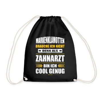 Markenklamotten Brauche Ich Nicht Zahnarzt - Turnbeutel - Schwarz - Vorne