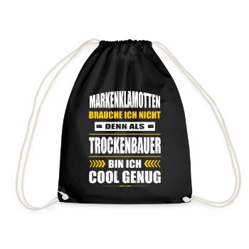 Markenklamotten Brauche Ich Nicht Trockenbauer - Turnbeutel - Schwarz - Vorne