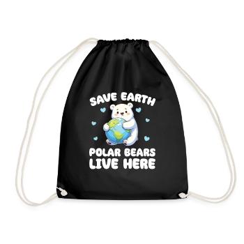 Save the Earth Polar Bears Live Here Earth Day - Drawstring Bag - black - Front