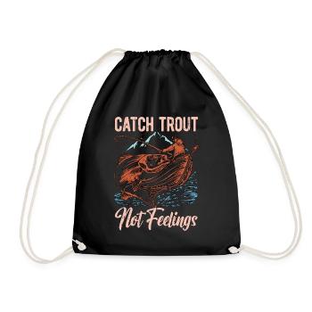Trout Fishing Catch Trout Not Feelings Fly Fishing - Turnbeutel - Schwarz - Vorne