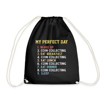 Perfect Day Coin Collector Hobby Coin Collecting - Drawstring Bag - black - Front