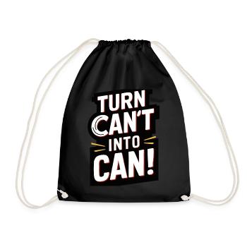 I can't turn into a can! - Drawstring Bag - black - Front