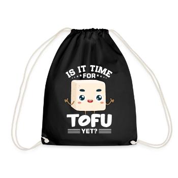 Vegan Vegetarier Design für einen Tofu Fan - Turnbeutel - Schwarz - Vorne
