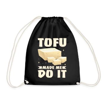 Vegan Vegetarier Design für einen Tofu Fan - Turnbeutel - Schwarz - Vorne