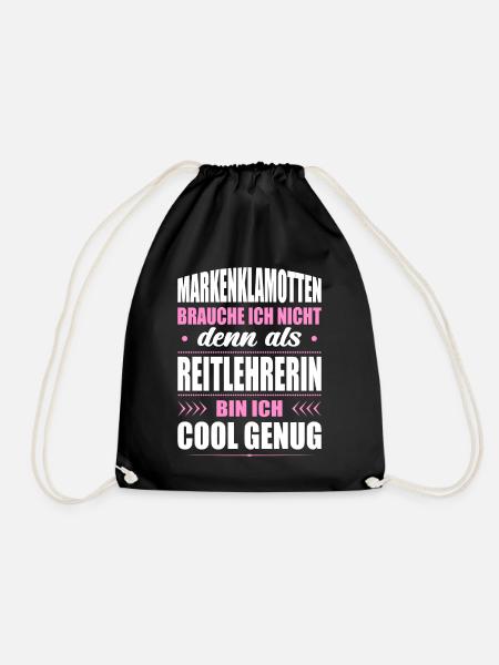 Markenklamotten Brauche Ich Nicht Reitlehrerin - Turnbeutel - Schwarz
