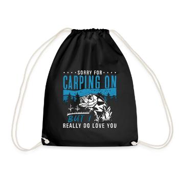 Carp Fishing Sorry For Carping On But Fisherman - Drawstring Bag - black - Front