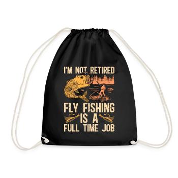Fly Fishing I'm Not Retired Fly Fisherman Lover - Turnbeutel - Schwarz - Vorne
