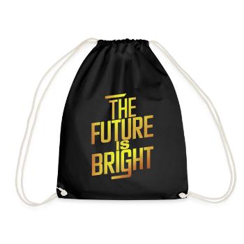 The future is bright Motivation - Drawstring Bag - black - Front