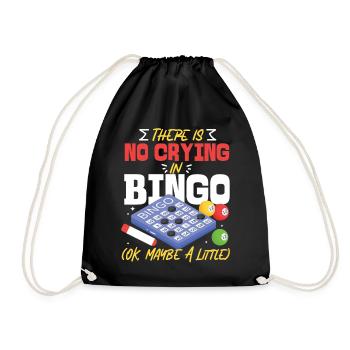 Bingo Player There Is No Crying In - Turnbeutel - Schwarz - Vorne