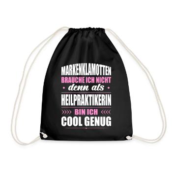 Markenklamotten Brauche Ich Nicht Heilpraktikerin - Turnbeutel - Schwarz - Vorne