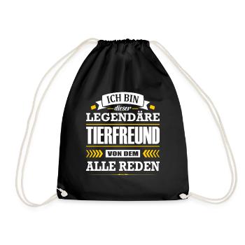 Dieser Legendäre Tierfreund Von Dem Alle Reden - Turnbeutel - Schwarz - Vorne