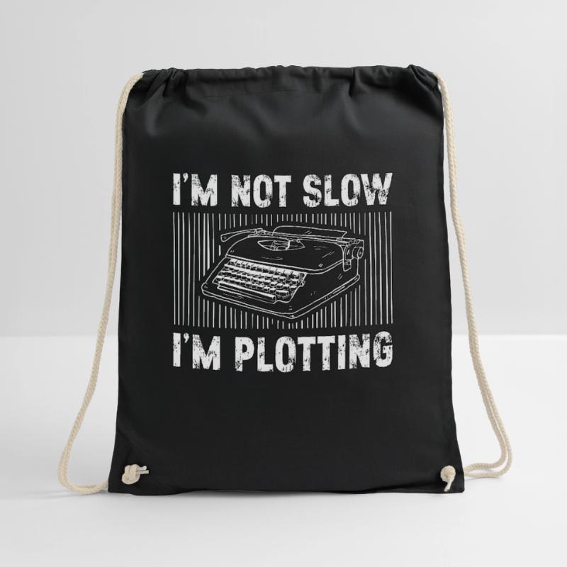 Writing I'm Not Slow I'm Plotting Content Writer Drawstring Bag