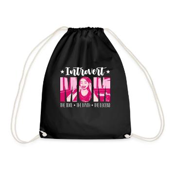 Introvert Mom The Idol The Myth Indoor Lifestyle - Drawstring Bag - black - Front