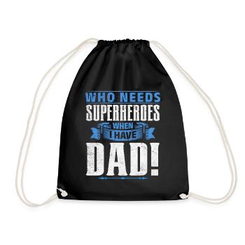 Superhero Dad Better Than Any Comic Book Hero - Drawstring Bag - black - Front