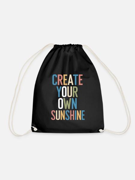 Create Your Own Sunshine Motivation - Turnbeutel - Schwarz