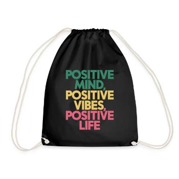 Positive Mind Vibes Life Motivation - Drawstring Bag - black - Front