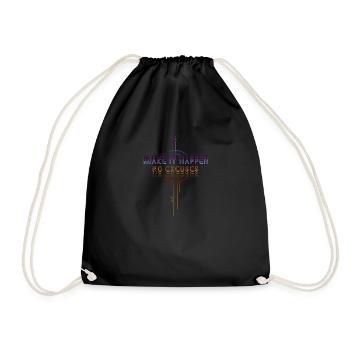 Make It Happen: No Excuses - Drawstring Bag - black - Front