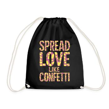 Spread Love Like Confetti Play of Colors - Drawstring Bag - black - Front