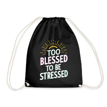 Too to be stressed - Drawstring Bag - black - Front