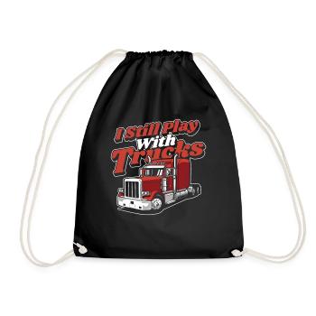 I Still Play With Trucks Trucker Truckie Lover - Drawstring Bag - black - Front