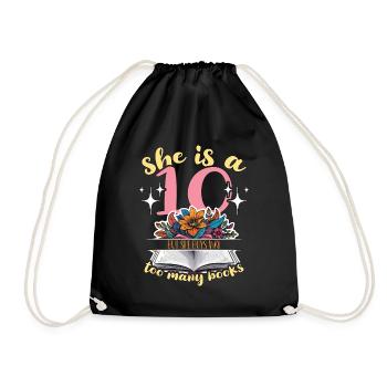 Reading She Is A 10 But She Buys Way Too Bookish - Turnbeutel - Schwarz - Vorne
