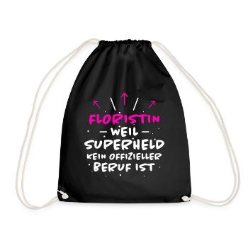 Floristin Spruch Floristik Witz Floristin Geschenk - Turnbeutel - Schwarz - Vorne
